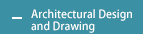 Architectural Design and Drawing